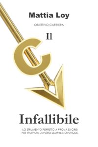 Il CV infallibile