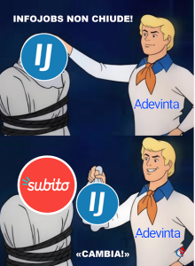 meme tratto da scooby-doo: probabilmente infojobs verrà inglobato in subito.it ad opera della casa proprietaria Adevinta